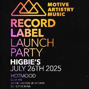 Motive Artistry Music: Record Label Launch Party Motive Artistry Music: Record Label Launch Party