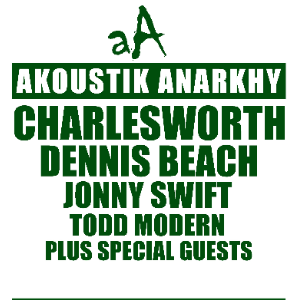 AKOUSTIK ANARKHY: CHARLESWORTH / DENNIS BEACH AKOUSTIK ANARKHY: CHARLESWORTH / DENNIS BEACH