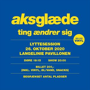 Aksglæde - Lyttesession Aksglæde - Lyttesession