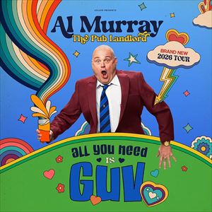 Al Murray: All You Need Is Guv Al Murray: All You Need Is Guv