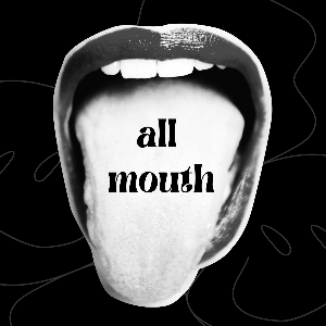 All Mouth: Queer Comedy