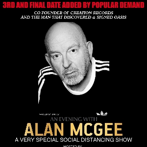 An Evening with Alan McGee (Oasis) An Evening with Alan McGee (Oasis)