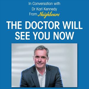 An Evening with Dr Karl Kennedy An Evening with Dr Karl Kennedy