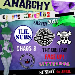 Anarchy @ The Waterloo Sunday Anarchy @ The Waterloo Sunday