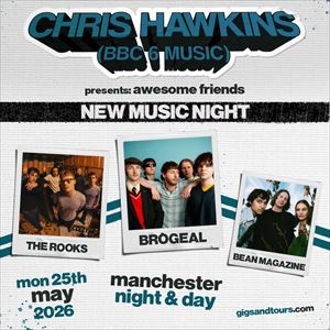 Chris Hawkins (BBC 6 Music) Presents Awesome Friends