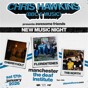 Chris Hawkins (BBC 6 Music) Presents Awesome Friends