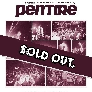 B-Town Presents: Pentire B-Town Presents: Pentire