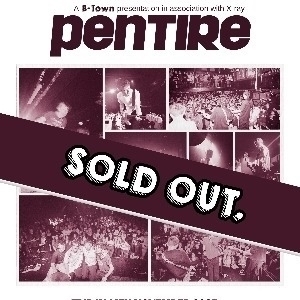 B-Town Presents: Pentire B-Town Presents: Pentire