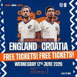 ENGLAND VS CROATIA - FREE ENTRY TICKETS