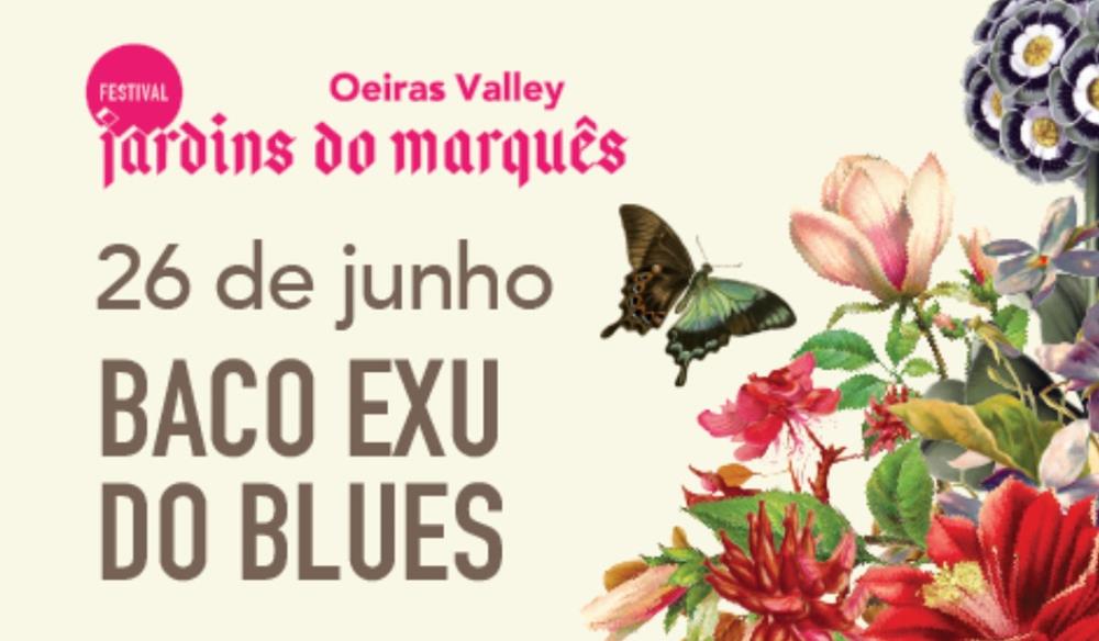 FESTIVAL JARDINS DO MARQUÊS 2026 - BACO EXU DO BLUES