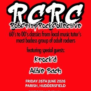 Rob Crisp Rock Collective + Krock'd + Albie Bach