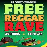 FREE REGGAE RAVE