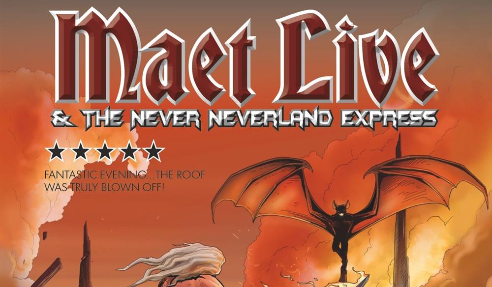 Maet Live & The Never Neverland Express