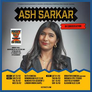 Ash Sarkar - In Conversation (Evening)