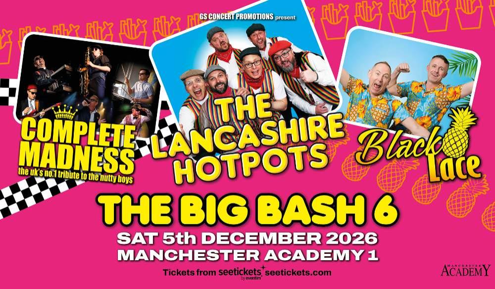 The Lancashire Hotpots/Complete Madness/Black Lace