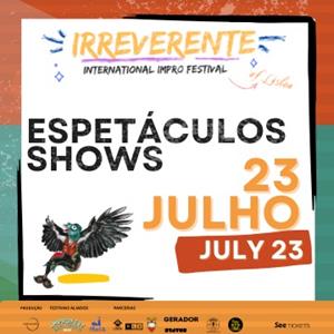 Irreverente - Bilhete Diário 23 Julho Irreverente - Bilhete Diário 23 Julho