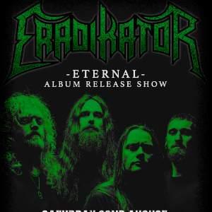 Eradikator 'ETERNAL' Release Show