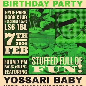 BirthdayParty&FREE SHOW! Yossari Baby +Yobs + more