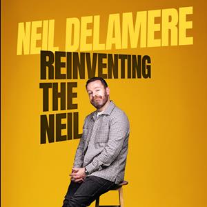 Neil Delamere: Reinventing The Neil