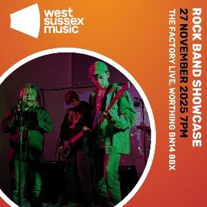 WEST SUSSEX MUSIC: ROCK BAND SHOWCASE