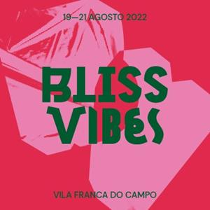 ▷ Bliss Vibes 2023