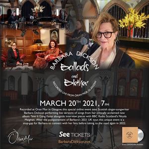 Ballads & Blether With Barbara Dickson Ballads & Blether With Barbara Dickson