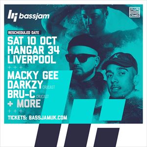 BassJam Presents: Macky Gee, Darkzy & Bru-C BassJam Presents: Macky Gee, Darkzy & Bru-C