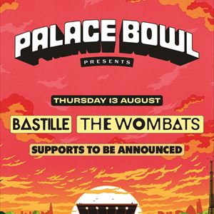Bastille + The Wombats