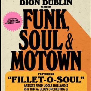 Dion Dublin Presents: Funk, Soul & Motown Dion Dublin Presents: Funk, Soul & Motown