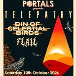 Portals Presents: Telepathy, Din of Celestial Birds, Flail