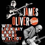 The James Oliver Band Featuring Norman Watt Roy