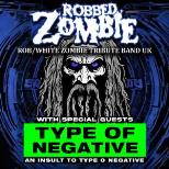 Robbed Zombie + Type Of Negative