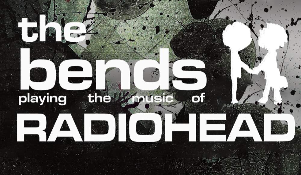 The Bends - Playing The Music Of Radiohead