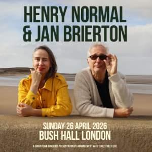 Henry Normal + Jan Brierton