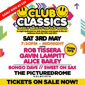 Club Classics - 90'S & 00'S Anthems!