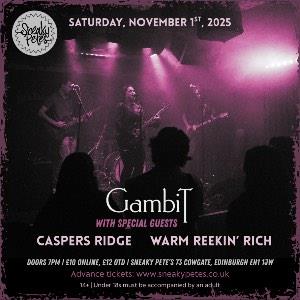Gambit + Casper's Ridge + Warm Reekin' Rich