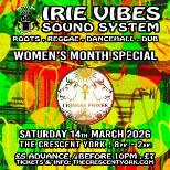 Irie Vibes Sounds System: Lioness Power