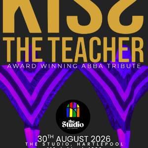 KISS THE TEACHER - Award Winning ABBA Tribute
