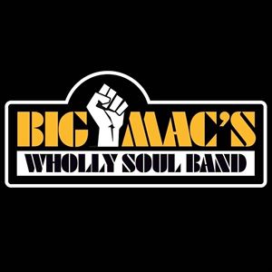 Big Mac's Wholly Soul Band Big Mac's Wholly Soul Band