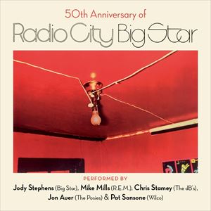Big Star's Radio City (50th Anniversary)
