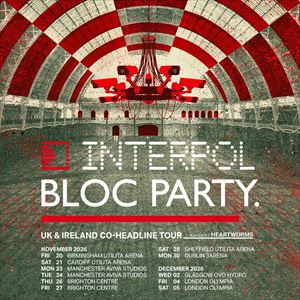 Interpol & Bloc Party Co-Headline Tour