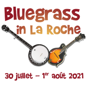 BLUEGRASS IN LA ROCHE - SAMEDI BLUEGRASS IN LA ROCHE - SAMEDI