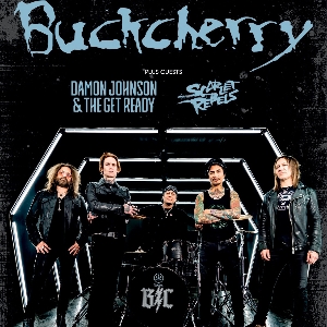 Buckcherry plus Damon Johnson & Scarlett Rebels Buckcherry plus Damon Johnson & Scarlett Rebels