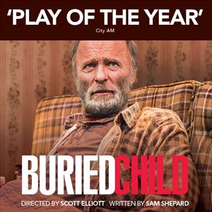 BURIED CHILD Tickets and Dates