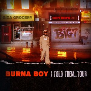Burna Boy - I Told Them...Tour