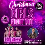 THE ULTIMATE XMAS GIRLS NIGHT OUT