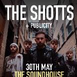 THE SHOTTS + SUPPORT