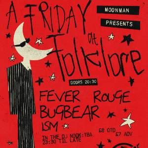 A Friday @ Folklore w/ FEVER ROUGE + MORE