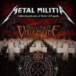Metal Militia & Bullet for a Valentine