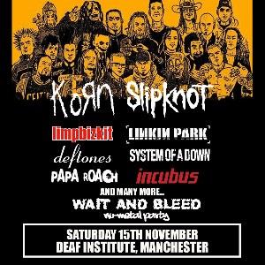 Wait and Bleed - Nu Metal Night